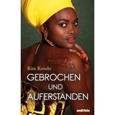 Afbeelding van Gebrochen und Auferstanden