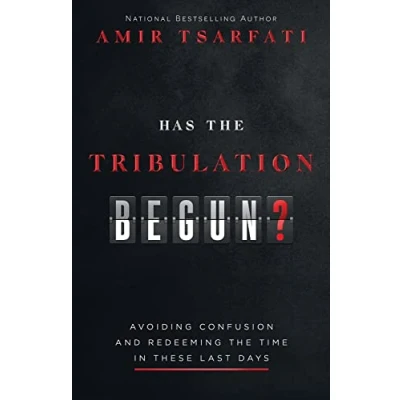 Afbeelding van Has the Tribulation Begun?