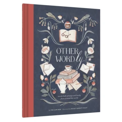 Afbeelding van Other Wordly: Words Both Strange and Lovely from Around the World (Book Lover Gifts, Illustrated Untranslatable Word Book)