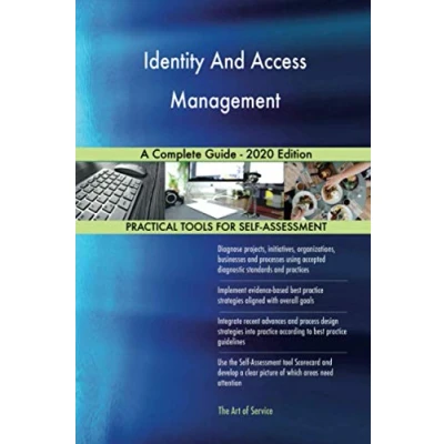 Afbeelding van Identity And Access Management A Complete Guide 2020 Edition