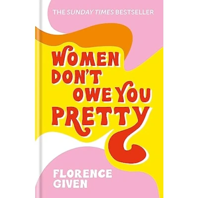 Afbeelding van Women Don&#039;t Owe You Pretty