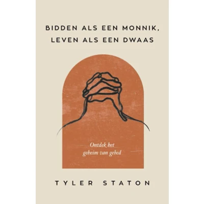 Afbeelding van Bidden als een monnik, leven dwaas