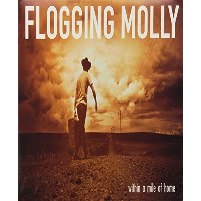 Afbeelding van Flogging Molly Within A Mile..