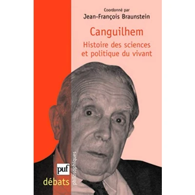 Afbeelding van Canguilhem. Histoire des sciences et politique du vivant