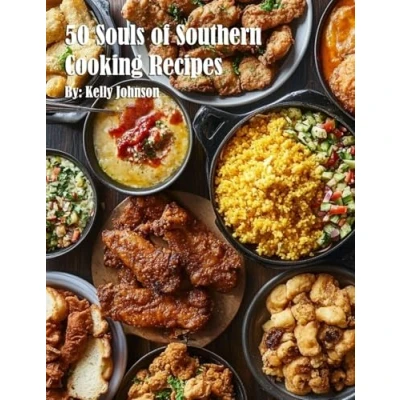 Afbeelding van 50 Souls of Southern Cooking Recipes
