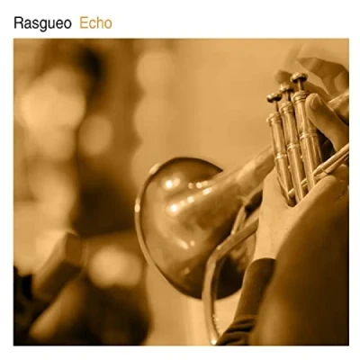 Afbeelding van Rasgueo Echo (CD)