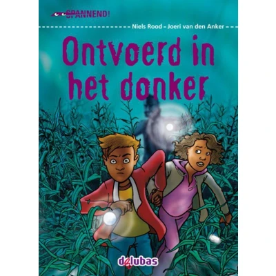 Afbeelding van Spannend Ontvoerd in het donker