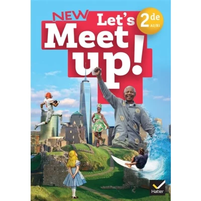 Image de Let&#039;s Meet up ! Anglais 2de Ed 2023 Livre élève