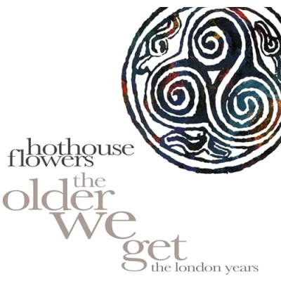 Afbeelding van Hothouse Flowers The Older We Get London Years (CD)