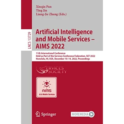 Afbeelding van Lecture Notes in Computer Science Artificial Intelligence and Mobile Services AIMS 2022