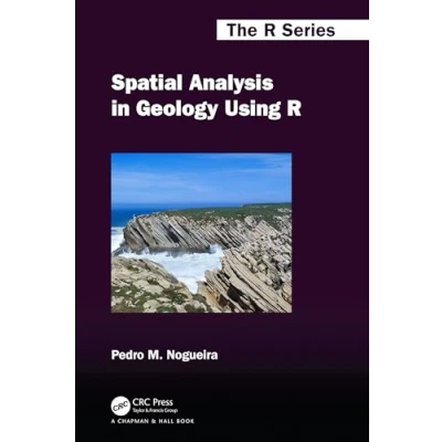 Afbeelding van Chapman &amp; Hall/CRC The R Series Spatial Analysis in Geology Using