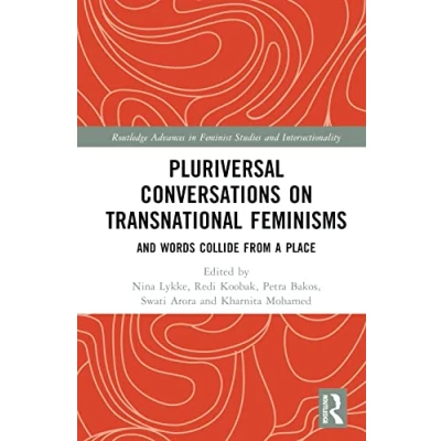 Afbeelding van Routledge Advances in Feminist Studies and Intersectionality Pluriversal Conversations on Transnational Feminisms