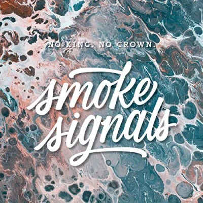 Afbeelding van No Crown King Smoke Signals (CD)