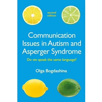 Afbeelding van Communication Issues in Autism and Asperger Syndrome, Second Edition