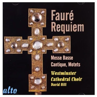 Afbeelding van Faure Requiem / Cantique Messe Basse &amp; Choral Favourites
