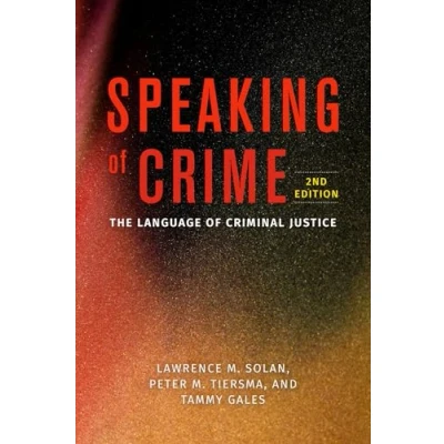 Afbeelding van Chicago Series in Law and Society Speaking of Crime