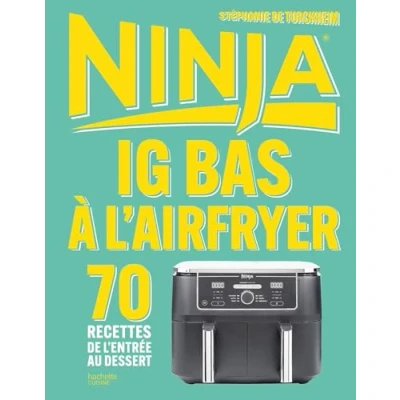 Afbeelding van AIRFRYER IG BAS NINJA 70 RECETTES DE L&#039;ENTREE AU DESSERT