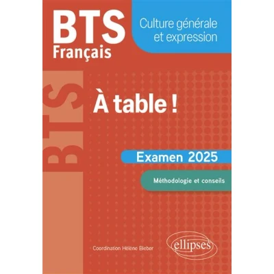 Image de BTS Français. Culture générale et expression. À table !