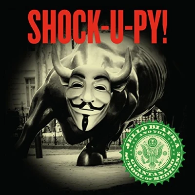 Afbeelding van Jello Biafra And The Guantanamo School Of Medicine Shock U Py! (CD)