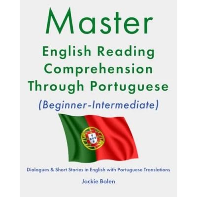Afbeelding van Learn English with Portuguese Master Reading Comprehension Through (Beginner Intermediate)