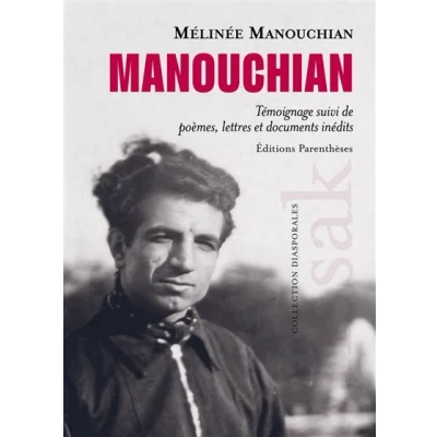Image de Manouchian Témoignage suivi de poèmes, lettres et document