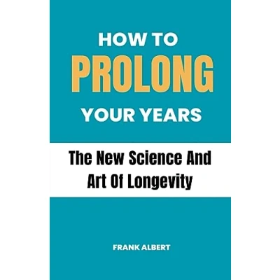 Afbeelding van How To Prolong Your Years