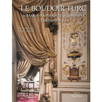 Image de Le boudoir turc de Marie Antoinette et Joséphine à Fontainebleau