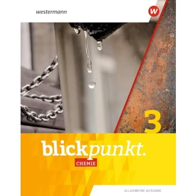 Afbeelding van Blickpunkt Chemie 3. Schülerband. Allgemeine Ausgabe 2020: 9. Schuljahr bis 10.