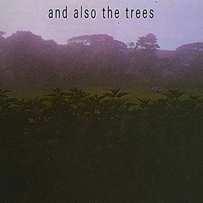 Afbeelding van And Also The Trees (2 CD)