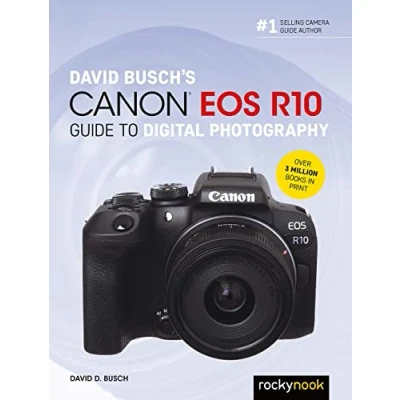 Afbeelding van David Busch&#039;s Canon EOS R10 Guide to Digital Photography