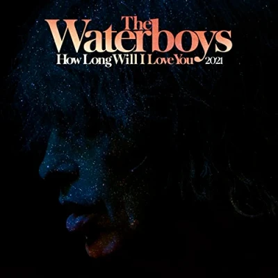 Afbeelding van Waterboys How Long Will I Love You 2021 (Single)