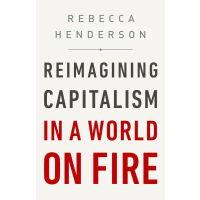 Afbeelding van Reimagining Capitalism in a World on Fir