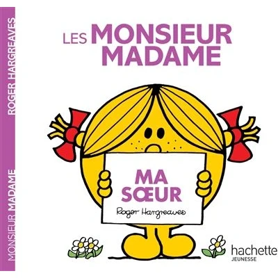 Image de Les Monsieur Madame Ma soeur