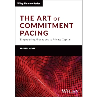 Afbeelding van The Wiley Finance Series Art of Commitment Pacing