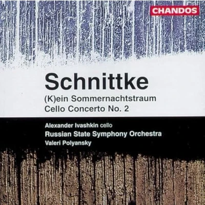 Afbeelding van Alexander Ivashkin, Russian State Symphony Orchestra Schnittke: Cello Concerto No. 2 / (K)ein Sommernachtstraum (CD)