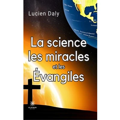 Image de La science les miracles et Évangiles