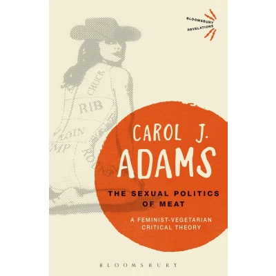 Afbeelding van The Sexual Politics Of Meat