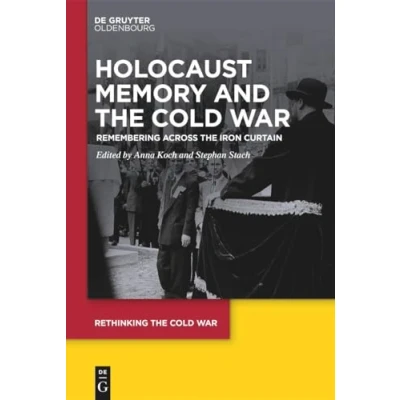 Afbeelding van Rethinking the Cold War13 Holocaust Memory and War