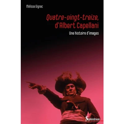 Image de Quatre Vingt treize, d&#039;Albert Capellani