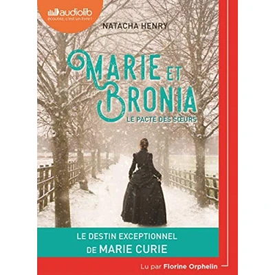 Image de Marie et Bronia, le pacte des soeurs