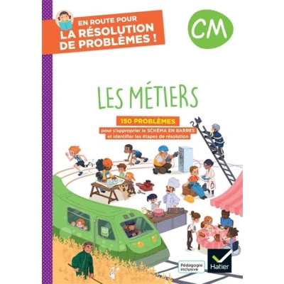 Image de En route pour la résolution de problèmes ! CM Les métiers Ed. 2024 Cahier l&#039;élève