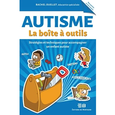 Afbeelding van AUTISME LA BOITE A OUTILS STRATEGIES ET TECHNIQUES POUR ACCO