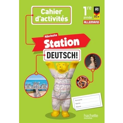 Afbeelding van NACHSTE STATION DEUTSCH 1RE ANNEE CAHIER ACTIVITES ELEVE