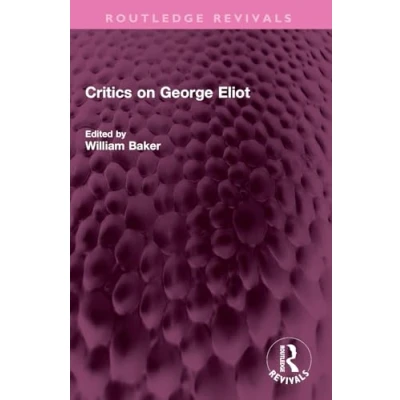 Afbeelding van Routledge Revivals Critics on George Eliot