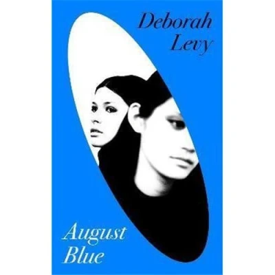Image de Deborah Levy August Blue (Paperback) /anglais