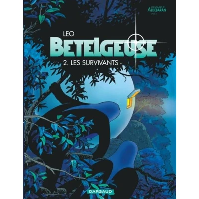 Image de Bételgeuse Tome 2 Les Survivants