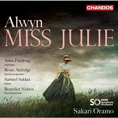 Afbeelding van BBC Symphony Orchestra, Sakari Oramo Alwyn: Miss Julie (2 Super Audio CD)