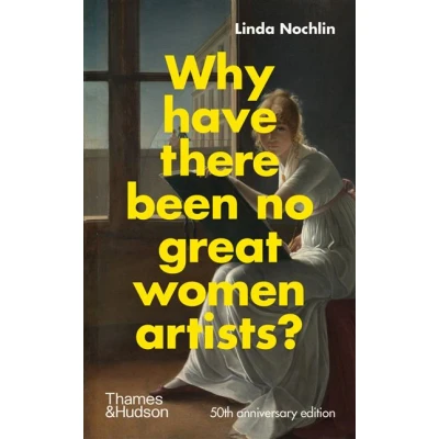 Image de Why Have There Been No Great Women Artists?