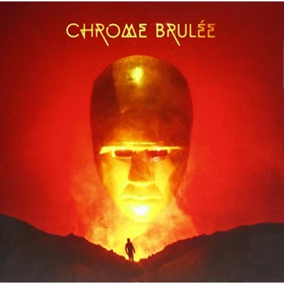 Afbeelding van Chrome Brulee (CD)