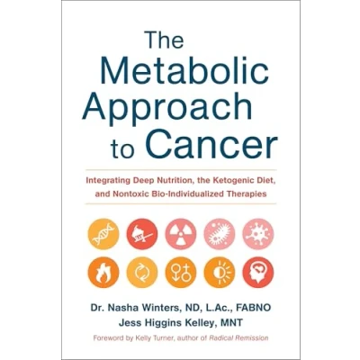 Afbeelding van The Metabolic Approach to Cancer